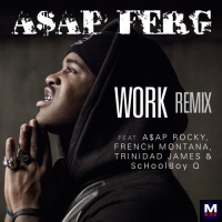 AsAP Ferg - Work (Remix) перевод