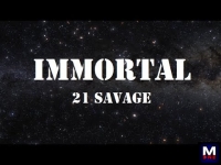 21 Savage Immortal перевод