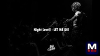 Night Lovell - LET ME DIE перевод
