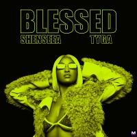 Shenseea & Tyga - Blesssed перевод