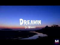 Lil Mosey - Dreamin перевод