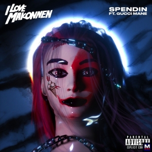 ILoveMakonnen, Spendin, Gucci Mane,